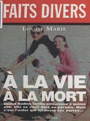 cover image of À la vie à la mort